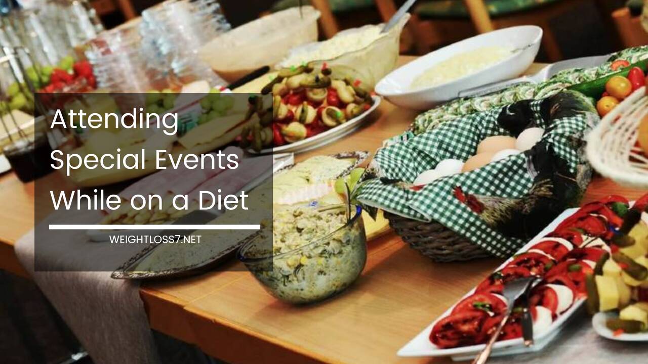 Attending Special Events While on a Diet
