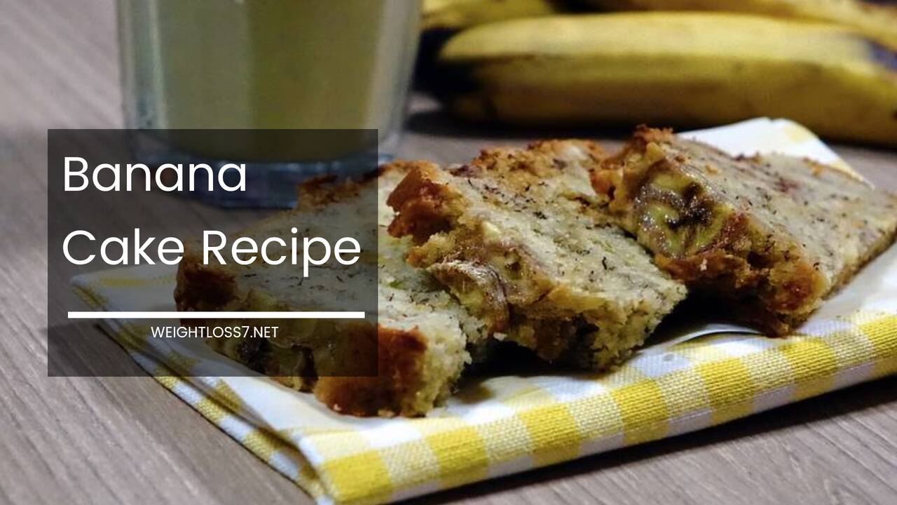 Banana Cake Recipe