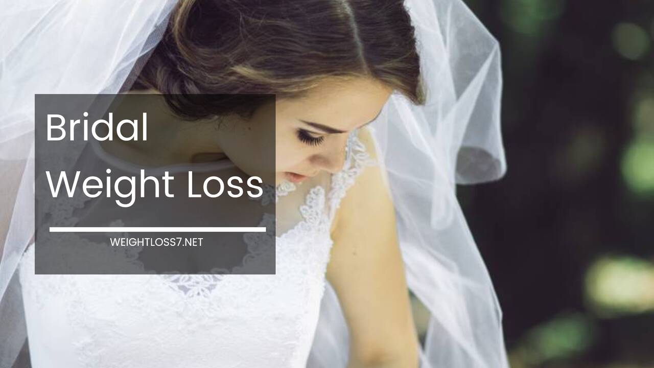 Bridal Weight Loss