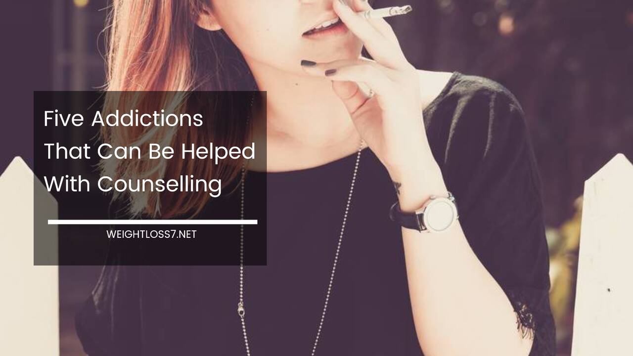 Five Addictions That Can Be Helped With Counselling