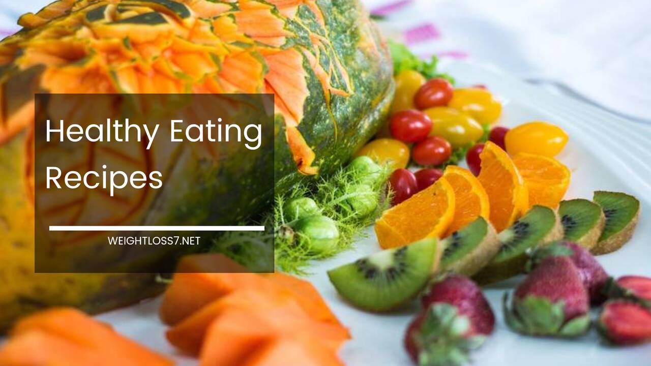 Healthy Eating Recipes
