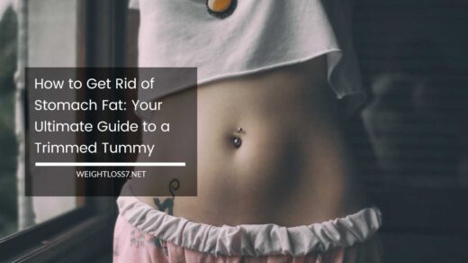 How to Get Rid of Stomach Fat