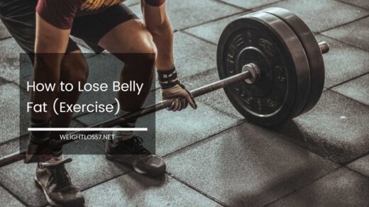How to Lose Belly Fat (Exercise)