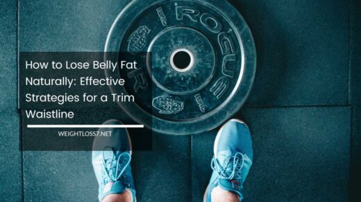 How to Lose Belly Fat Naturally