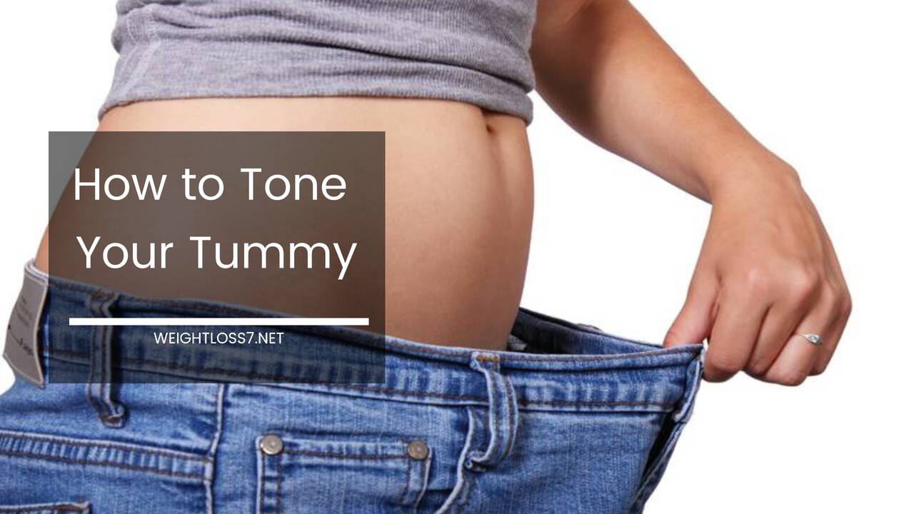 How to Tone Your Tummy