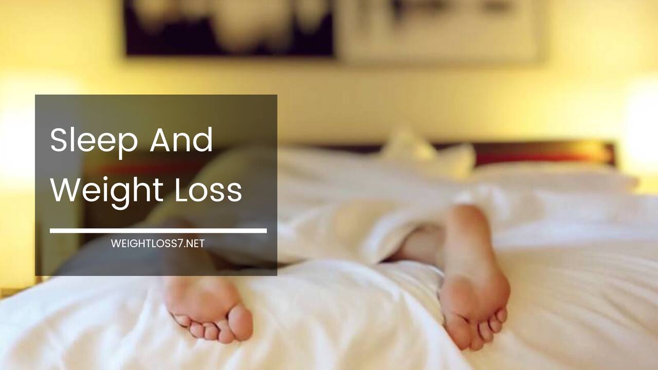 Sleep And Weight Loss