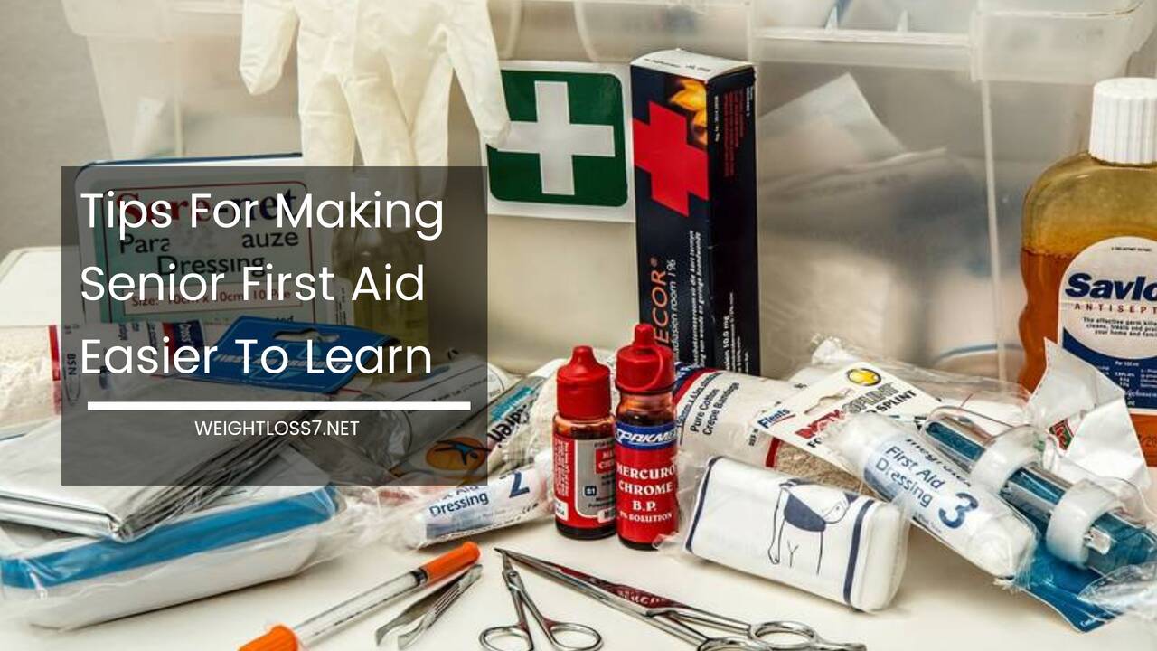 Tips For Making Senior First Aid Easier To Learn